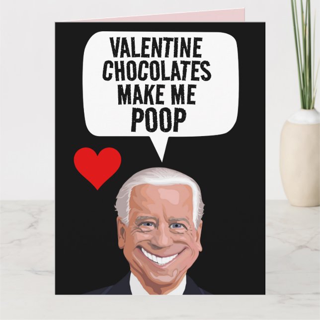 VALENTINE'S DAY FUNNY JOE BIDEN KACK CARD KARTE (Vorderseite)