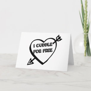 Valentine's Day - I Cuddle for Free Feiertagskarte
