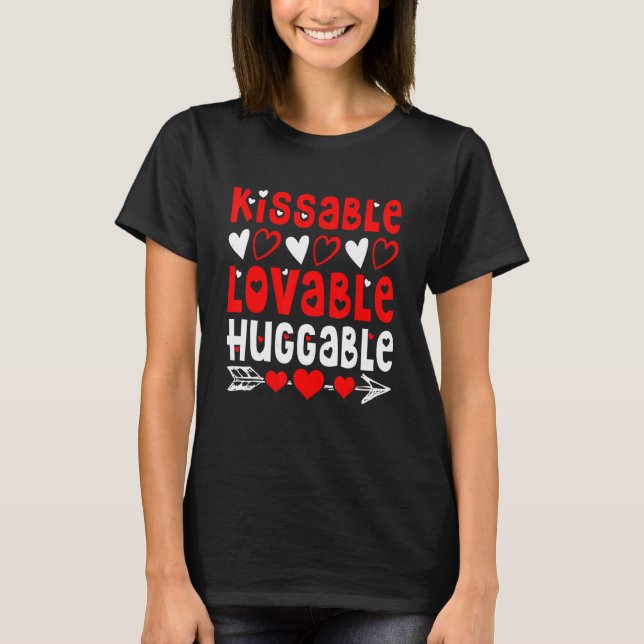 Valentine's Day Kissable Lovable Huggable Funny V- T-Shirt (Vorderseite)