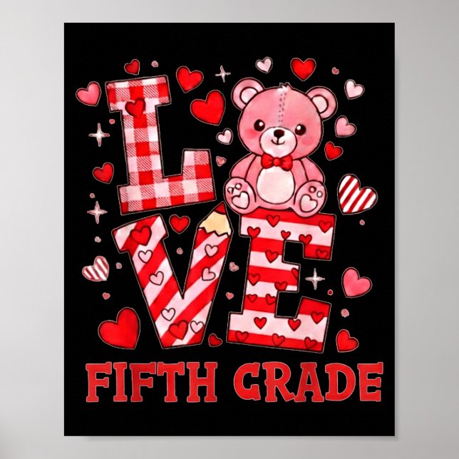 Valentine's Day Love Fifth Grade Teacher  Poster (Vorne)