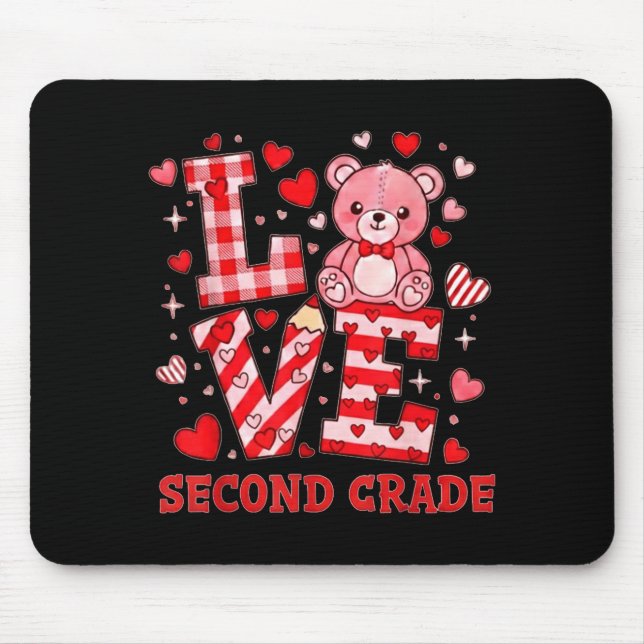 Valentine's Day Love Second Grade Teacher  Mousepad (Vorne)