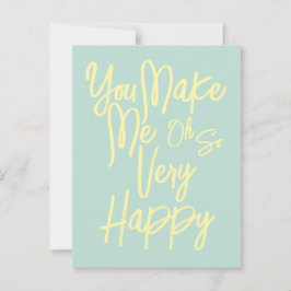 Valentine's Day Love You Make Me Happy Card. Postkarte