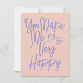 Valentine's Day Love You Make Me Happy Card. Postkarte