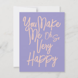 Valentine's Day Love You Make Me Happy Card. Postkarte