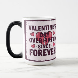 Valentine's day overated since forever  verwandlungstasse