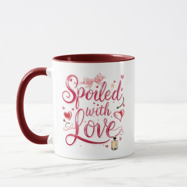 Valentine's Day "Spoiled with Love" Tasse (Links)