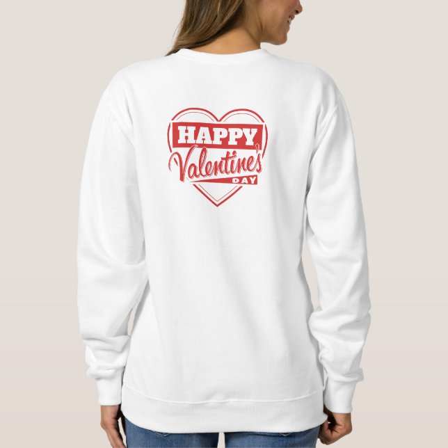 Valentine's Day Sweatshirt (Rückseite)