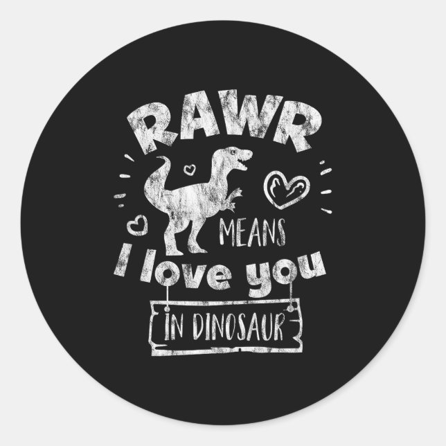 Valentine's Day T-rex Rawr Means I Love You In Din Runder Aufkleber (Vorderseite)