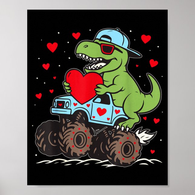 Valentines Day T Rex Riding Monster Truck Funny To Poster (Vorne)