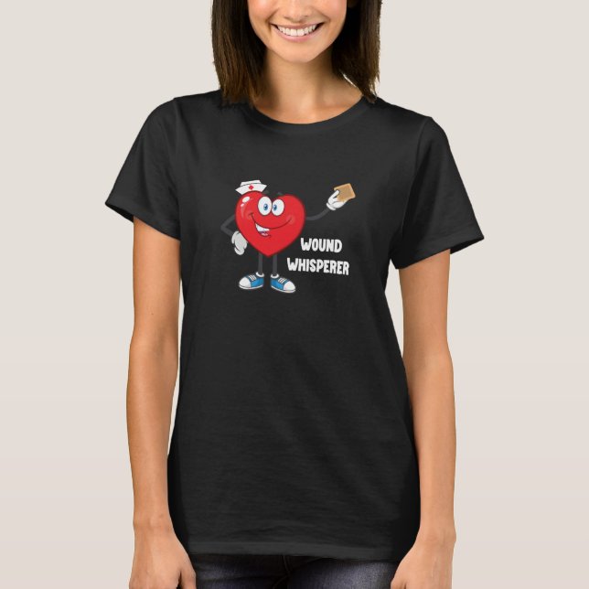 Valentine's Heart  Hospital Worker Wound Whisperer T-Shirt (Vorderseite)