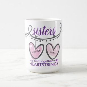 Valentines Sisters Heartstrings Personalisiert Kaffeetasse