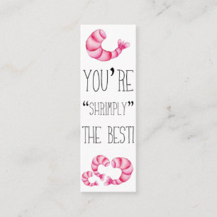 Valentine's You re Shrimply the Best! miniBookmark Mini Visitenkarte