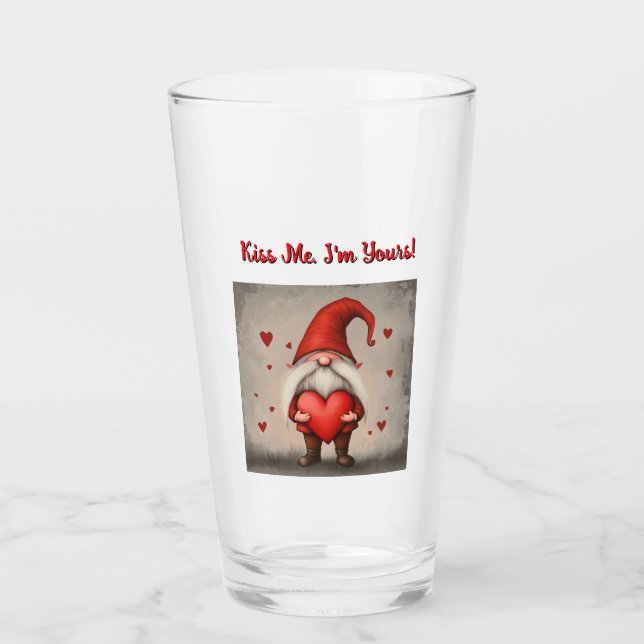 Valentinins Gnome "Küss mich. Ich bin deins! Trink Glas (Vorderseite)