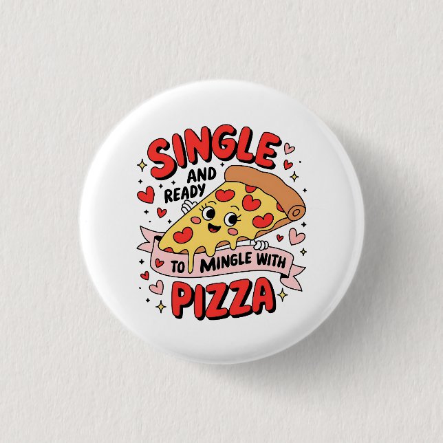 Valentinischer Single und Pizzabereiter Button (Vorderseite)
