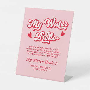 Valentins-Baby-Party Mein Wasser Ist Gebrochen Spi Sockelschild