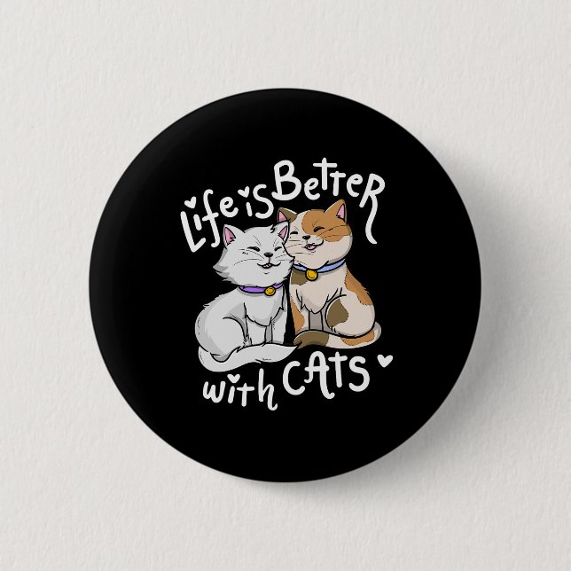 Valentins katzenlanges Leben ist besser mit Katzen Button (Vorderseite)