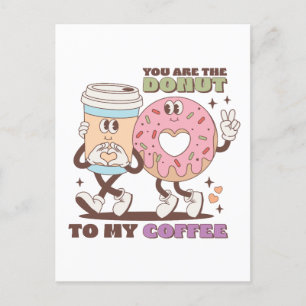Valentinsgeschenk Du Bist Der Donut Zu Meinem Kaff Postkarte