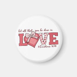 Valentinsgeschenk Lass all das, was du tust, in Magnet