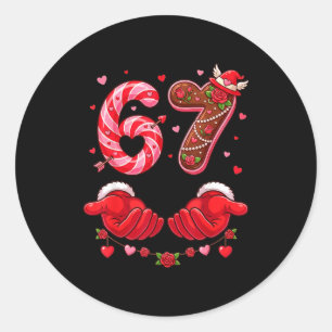 Valentinstag 67 Hilarious Six Seven Liebes-Meme Fo Runder Aufkleber