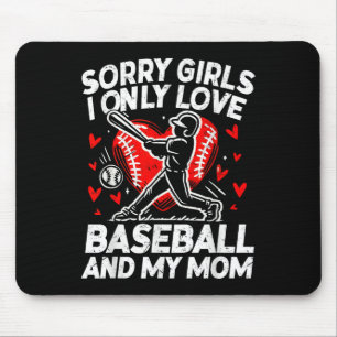 Valentinstag Baseball Sorry Girls I Only Liebe Ba Mousepad