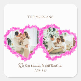 Valentinstag Bible Verse: 1 John 4:19 Quadratischer Aufkleber