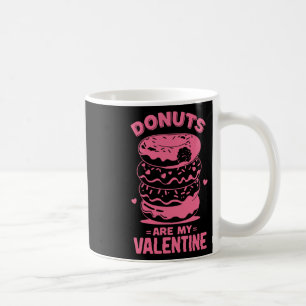 Valentinstag Donut Tee Süße Candy Donut Sind Mein Kaffeetasse