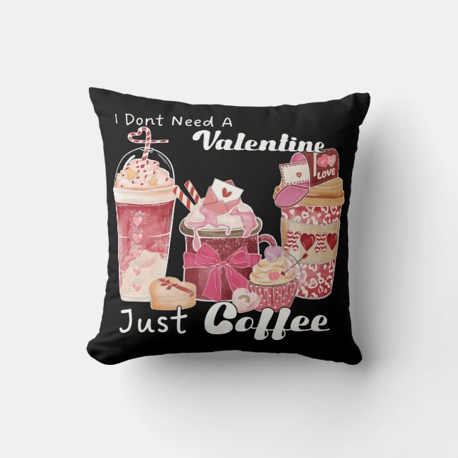 Valentinstag Kaffee Funny Kissen (Vorderseite)
