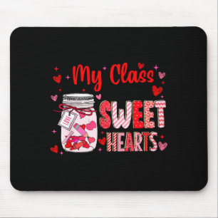 Valentinstag Lehrer Kinder Mein Kl ist voller Süßi Mousepad