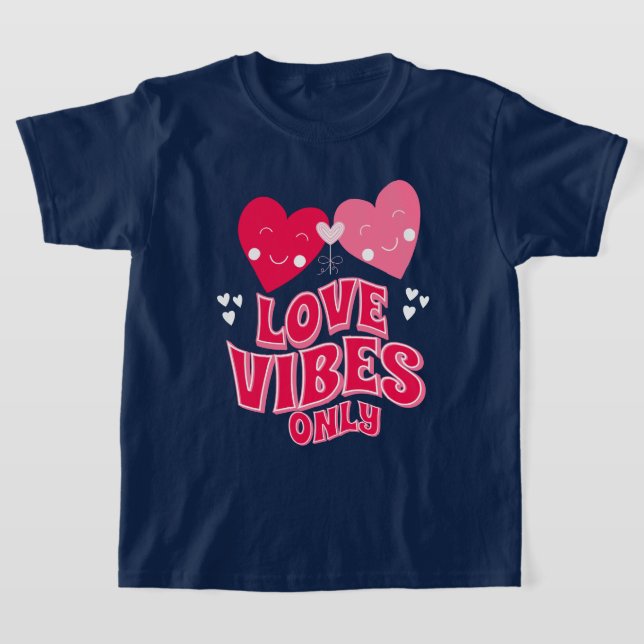 Valentinstag Liebe Vibes T-Shirt (Ablage )