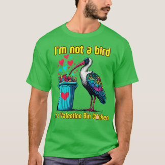 Valentinstag-Müllhuhn T-Shirt
