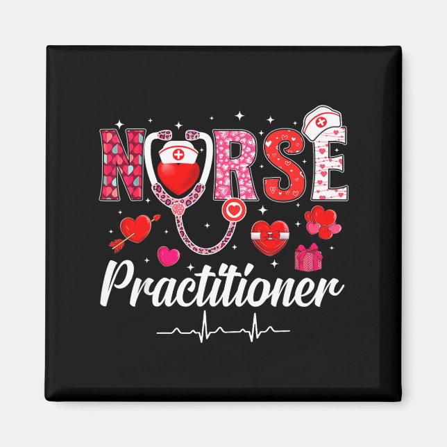 Valentinstag Nurse Practitioner Arbeitskleidung Nu Magnet (Vorne)