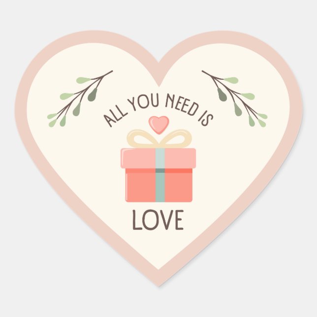 Valentinstag - Sie brauchen nur Liebe Herz-Aufkleber (Vorderseite)