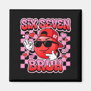 Valentinstag Six Seven Bruh 6 7 Meme Lustig Gen A Magnet