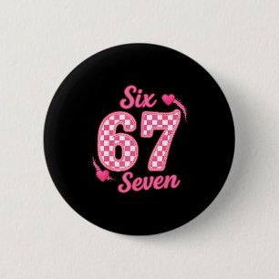Valentinstag Six Seven Lustig 67 Meme Gen Alpha Sl Button