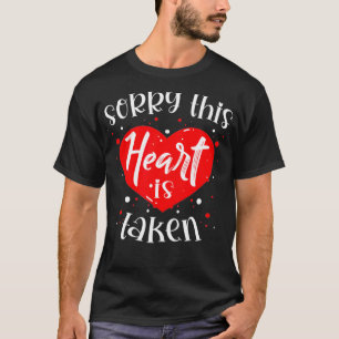 Valentinstag Sorry, dass dieses Herz ist für Match T-Shirt