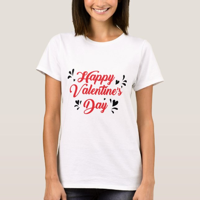 Valentinstag-Typografie-Sprüche T-Shirt (Vorderseite)