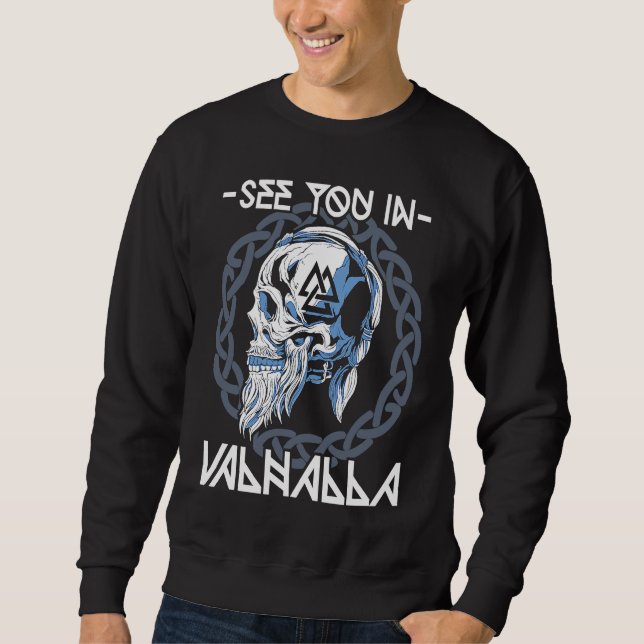 Valhalla Celtic Viking Norse Warrior Viking Sweatshirt (Vorderseite)