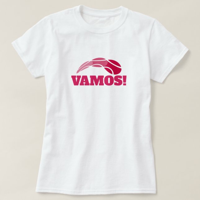 Vamos! Niedliches Tennist-shirt für Frauen und T-Shirt (Design vorne)