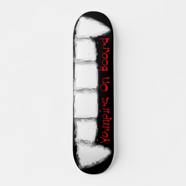 Vampir an Bord Skateboard (Vorne)