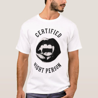 Vampir-zertifizierte Nachtperson T-Shirt