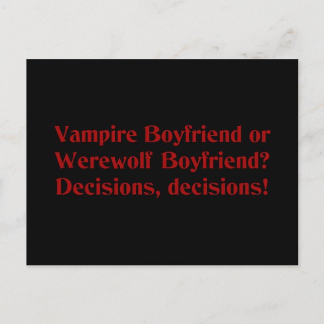 Vampire Boyfriend oder Werewolf Boyfriend Postkarte (Vorderseite)
