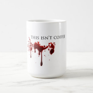 Vampire-Spaß-"nicht Kaffee-" Blut Kaffeetasse