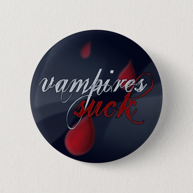 "Vampires sind zum Kotzen" Button/Abzeichen Button (Vorderseite)