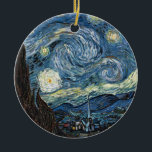 Van Gogh Starry Night Keramik Ornament<br><div class="desc">Meisterwerk der Vincent Van Gogh Starry Night, Vintage Kunstwerke zu modernen Produkten aus Zazilicious</div>