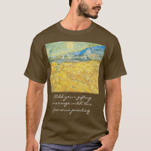 Van Gogh Wheat Field Custom Message Geburtstagsges T-Shirt