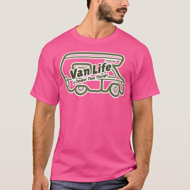 Van Life ist billiger als Therapie Van Camping T S T-Shirt (Vorderseite)