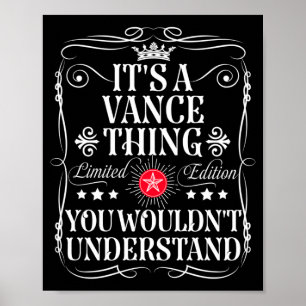 Vance Name Ein Vance Ding Würde Nicht Verstehen Poster