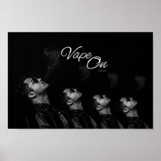 Vape on Man blasst Rauchplakat Poster