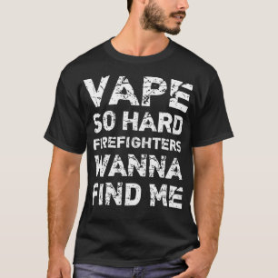 Vape So Hard Funny Vaping Cooles Geschenk für Vap T-Shirt