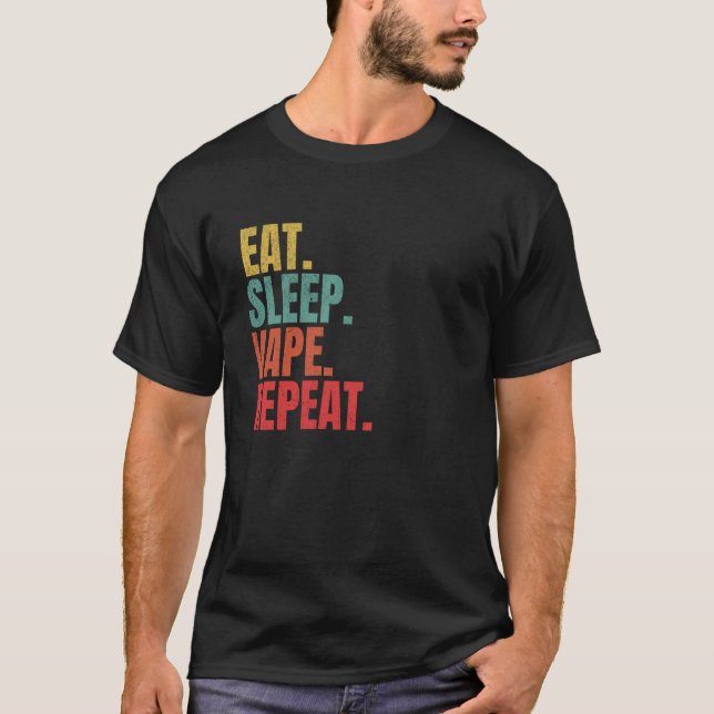Vaping Eat Sleep Vape Repeat Funny Chase Clouds Hu T-Shirt (Vorderseite)